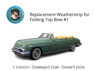 Weatherstrip, Folding Top Bow #1
